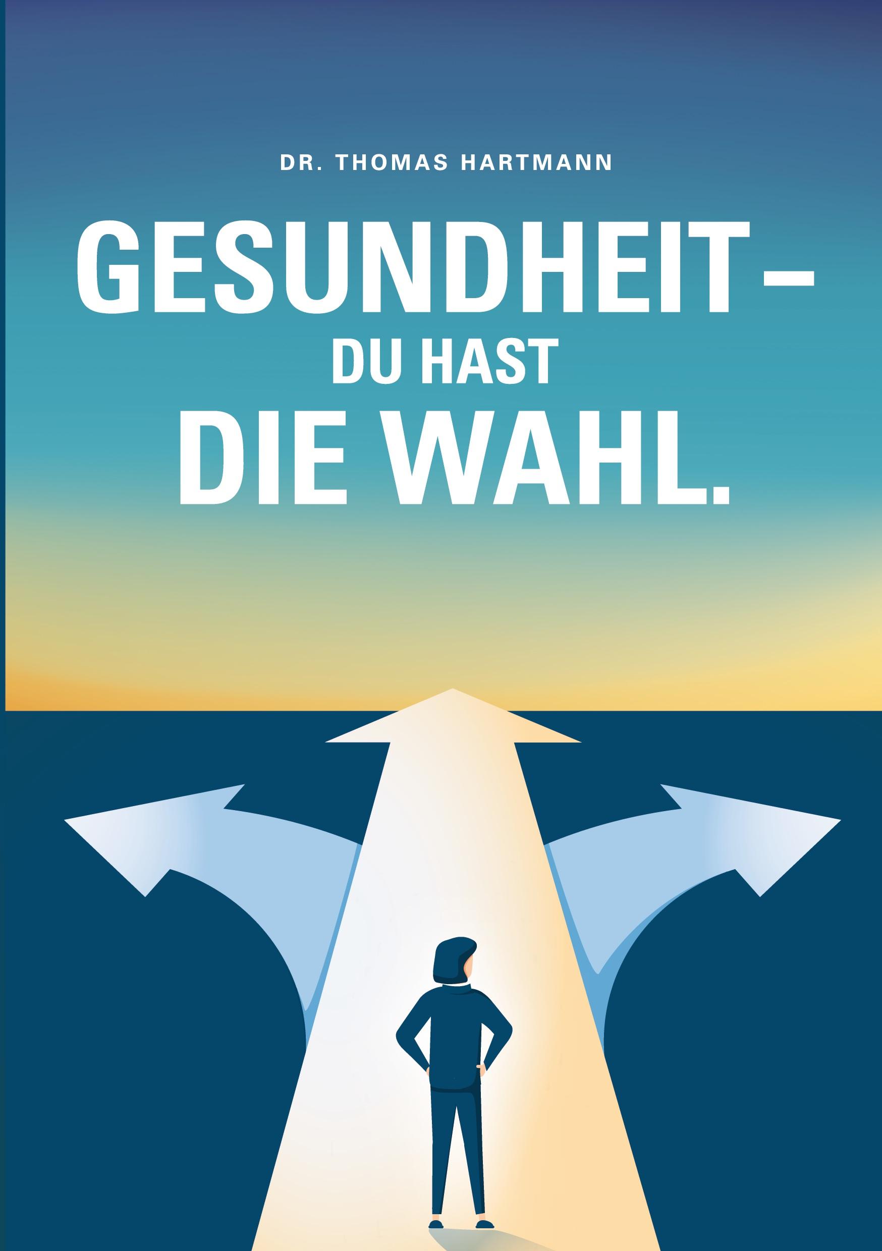 Vorderes Coverbild Gesundheit - Du hast die Wahl
