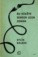 Vorderes Coverbild Bu Hikaye Senden Uzun Osman