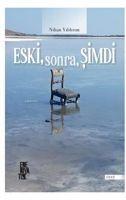 Vorderes Coverbild Eski, Sonra, Simdi