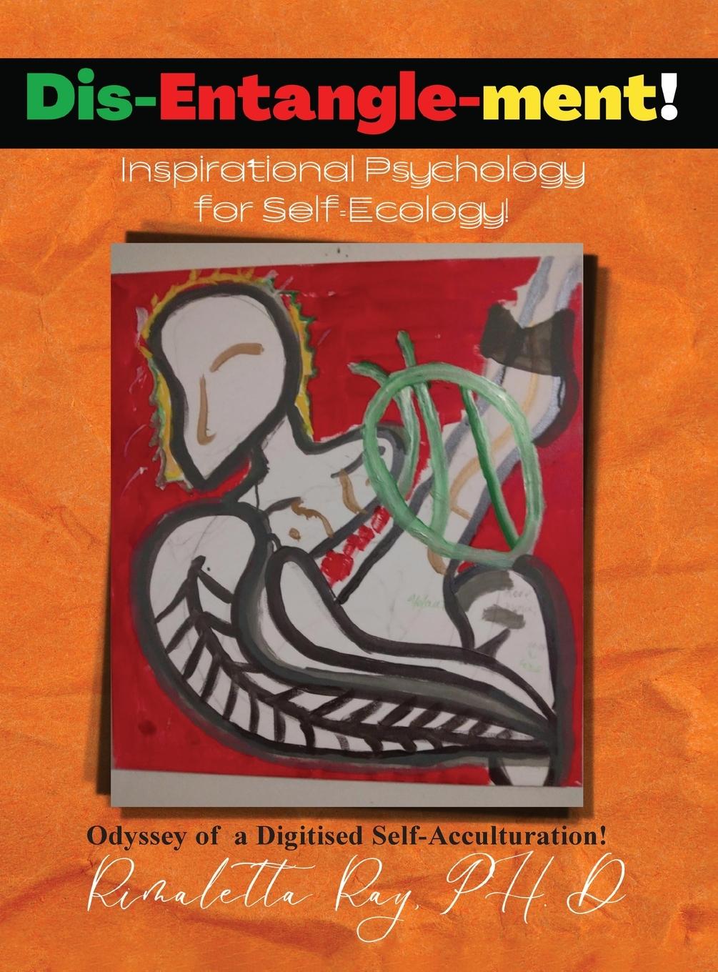 Vorderes Coverbild Dis-Entangle-ment! Inspiration Psychology for Self-Ecology!