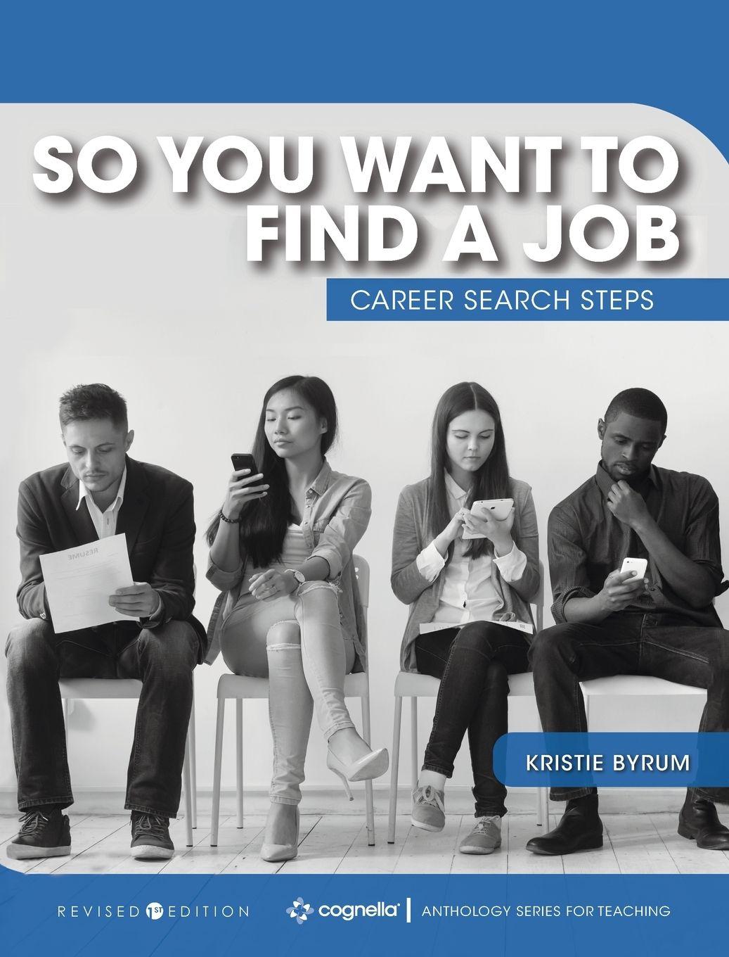 Vorderes Coverbild So You Want to Find a Job