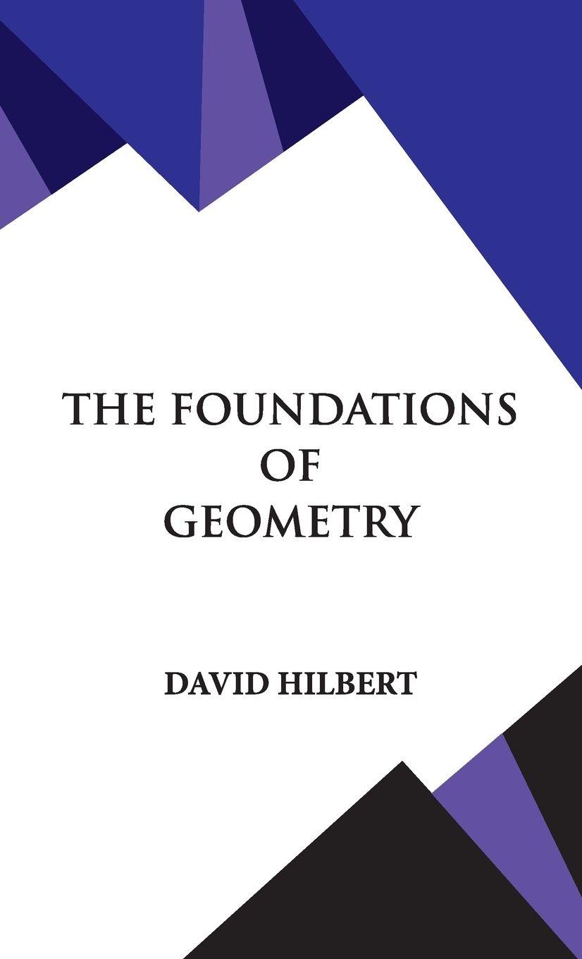 Vorderes Coverbild The Foundations of Geometry