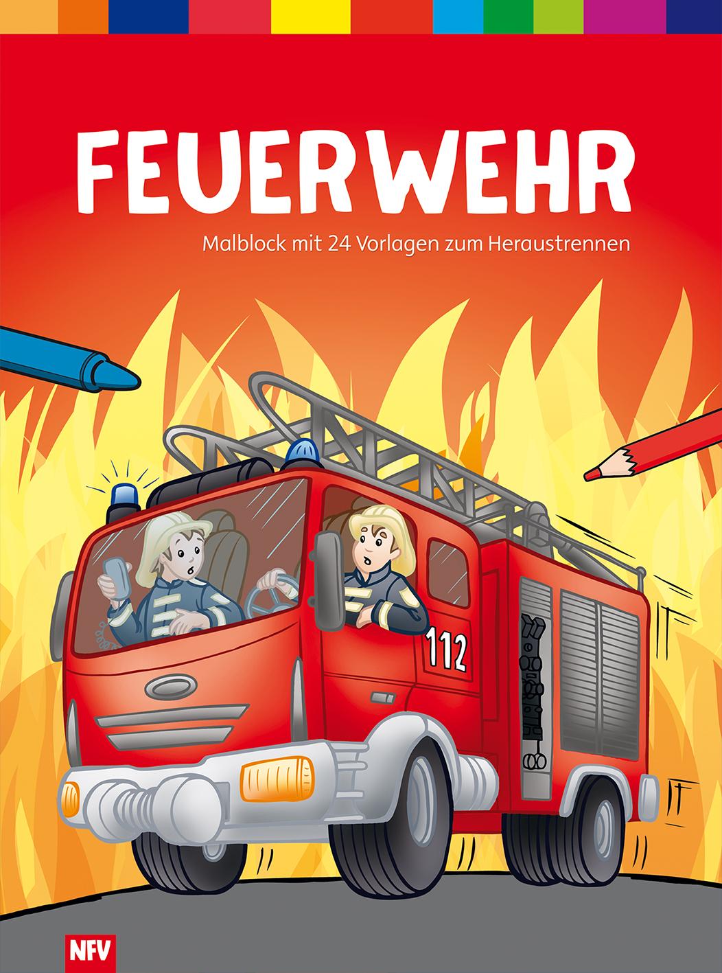 Vorderes Coverbild Feuerwehr - Malblock mit 24 Vorlagen zum Heraustrennen