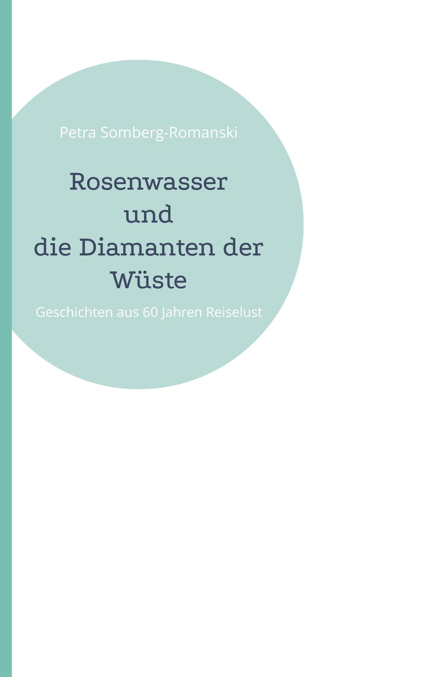 Vorderes Coverbild Rosenwasser und die Diamanten der Wüste