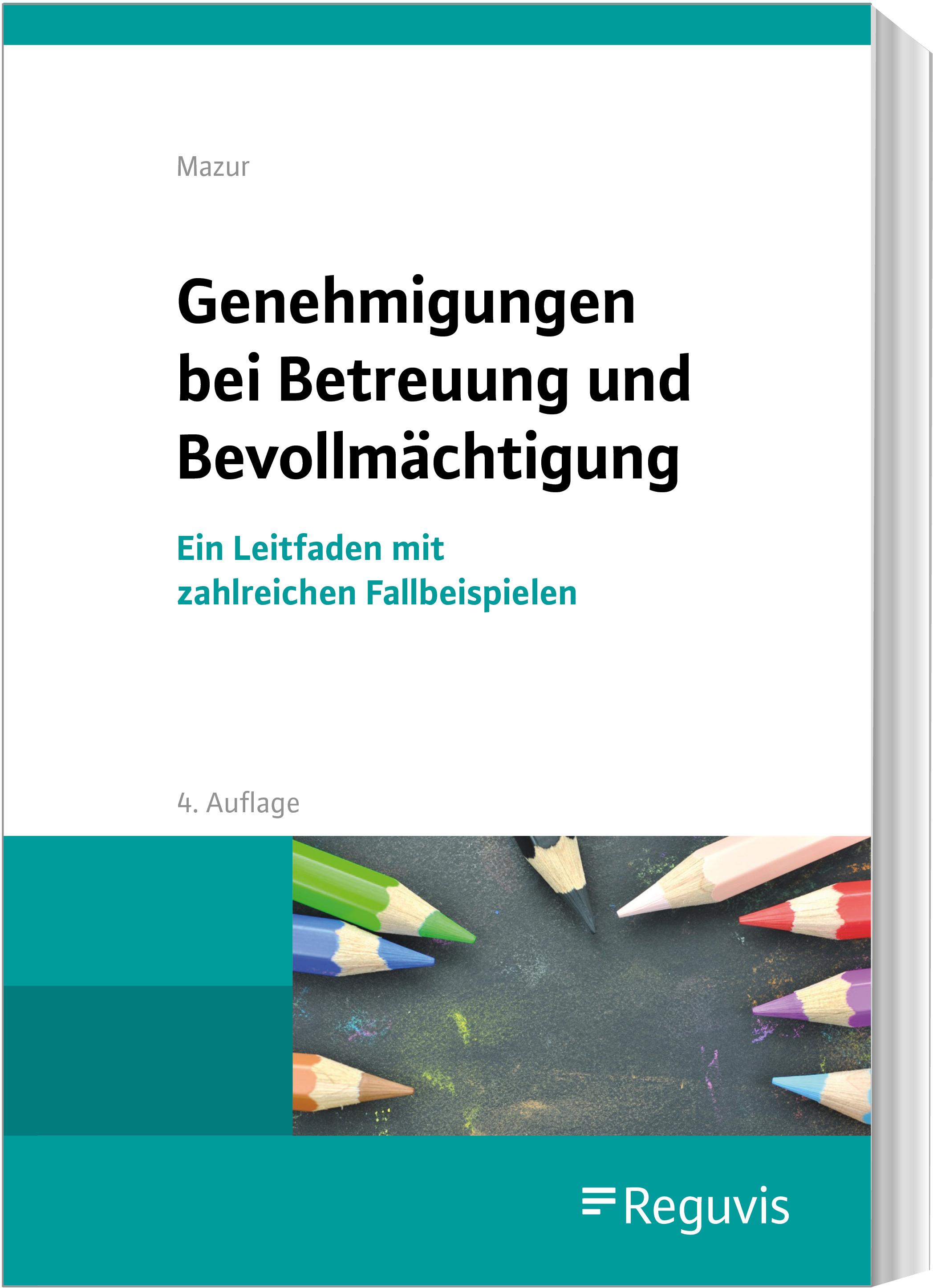 Vorderes Coverbild Genehmigungen bei Betreuung und Bevollmächtigung