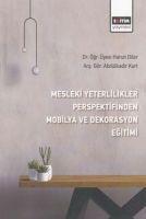 Vorderes Coverbild Mesleki Yeterlilikler Perspektifinden Mobilya ve Dekorasyon Egitimi