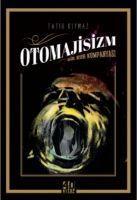 Vorderes Coverbild Otomajisizm - Bir Ruh Kumpanyasi