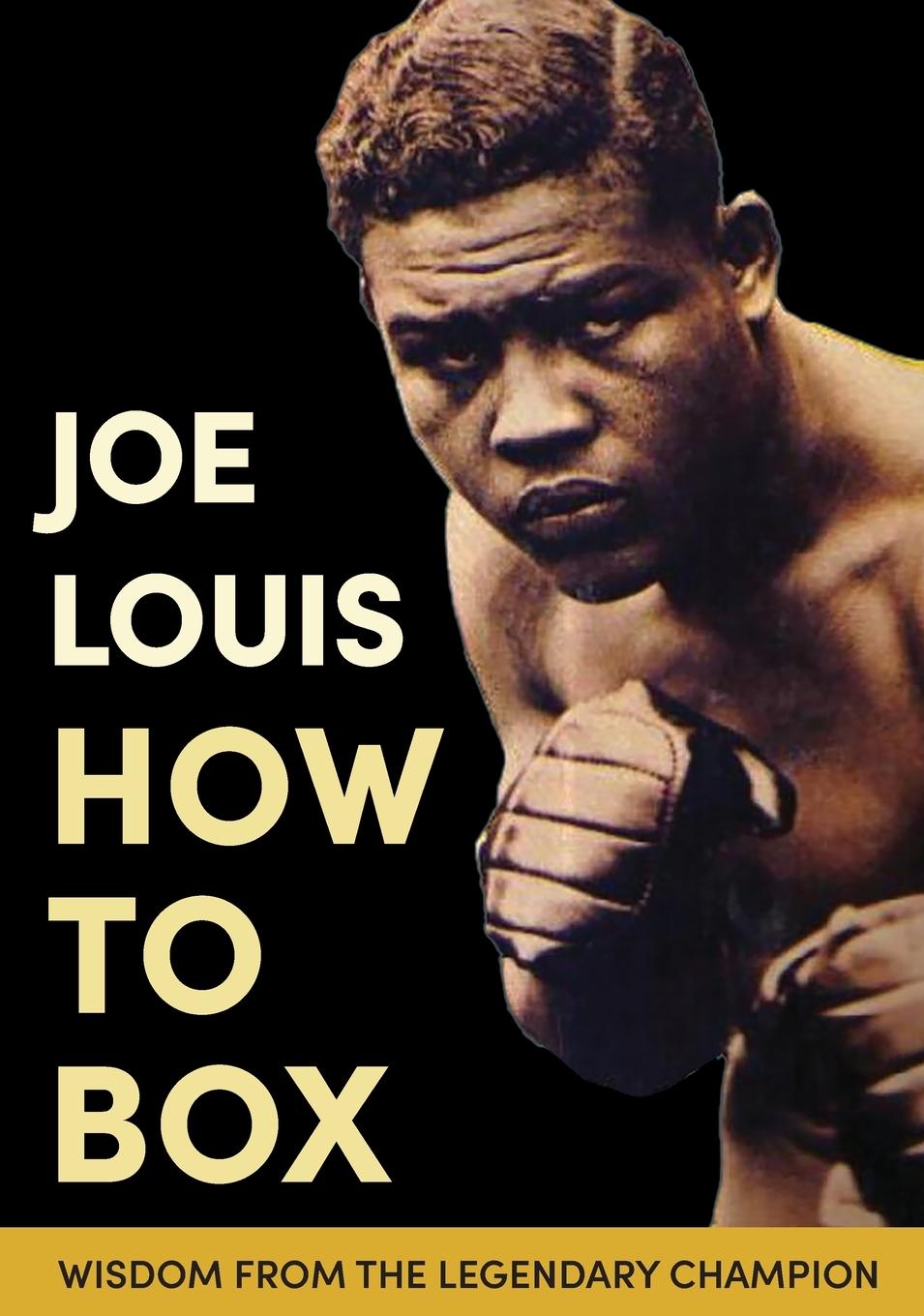 Vorderes Coverbild Joe Louis' How to Box