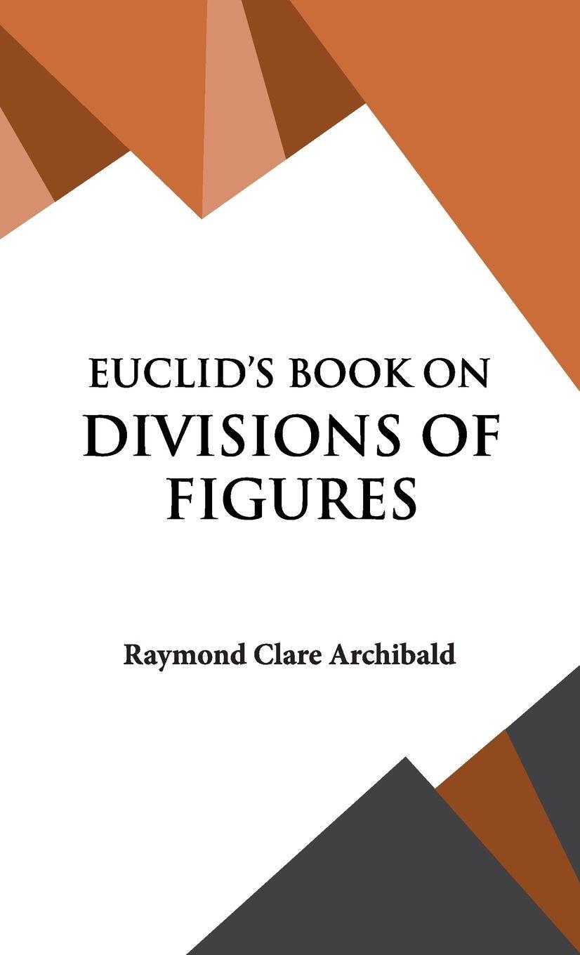 Vorderes Coverbild Euclid's Book on Divisions of Figures