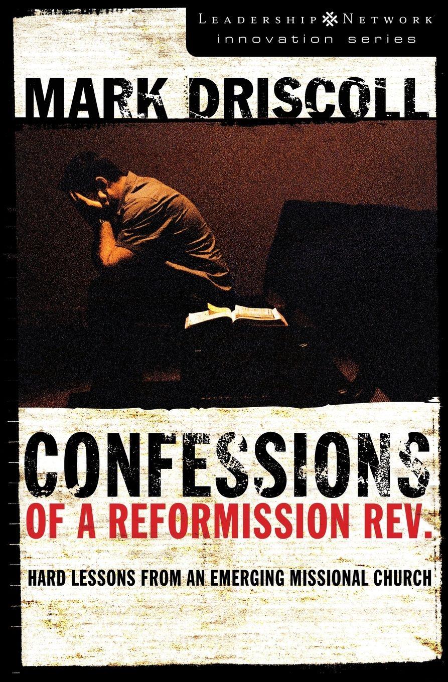 Vorderes Coverbild Confessions of a Reformission Rev.