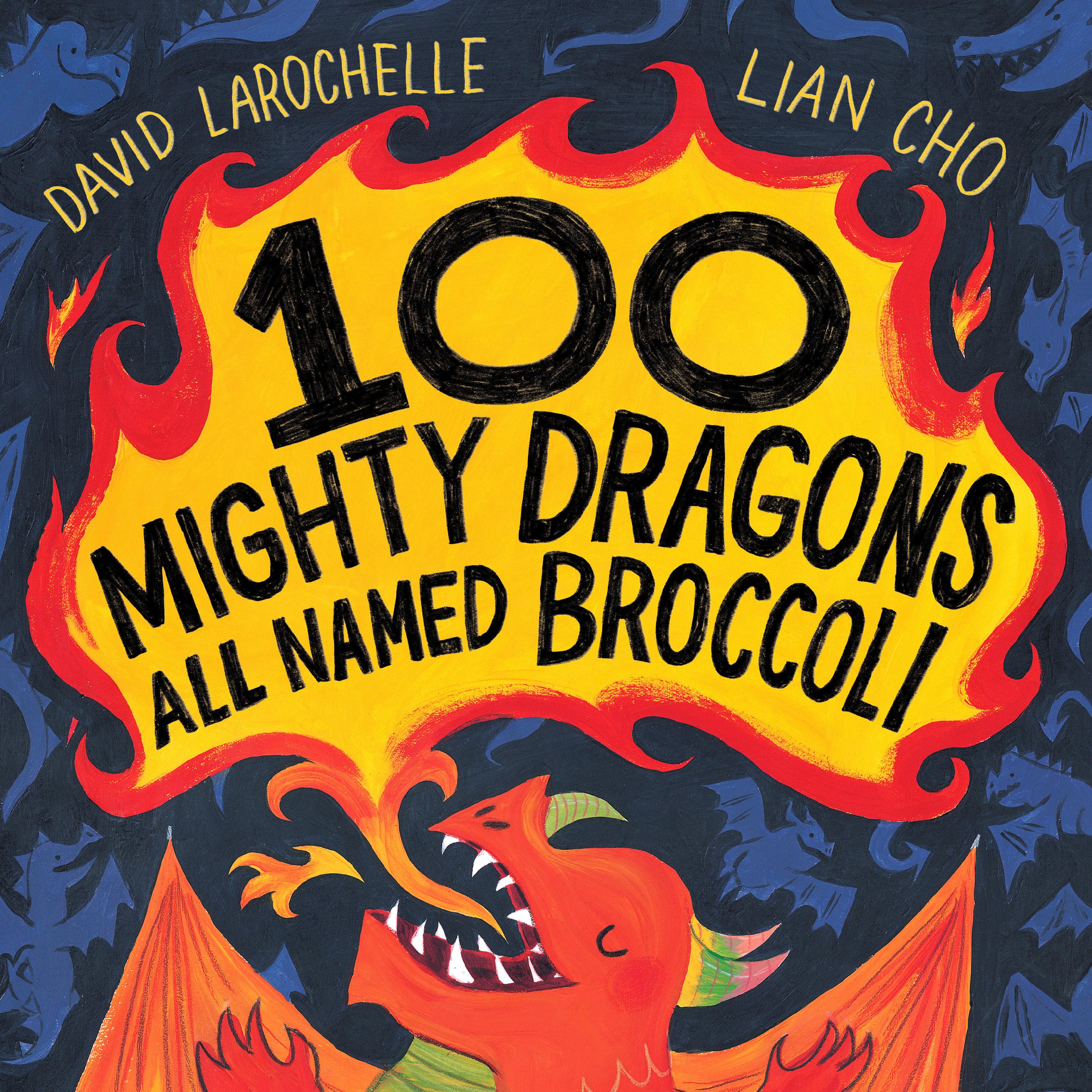 Vorderes Coverbild 100 Mighty Dragons All Named Broccoli