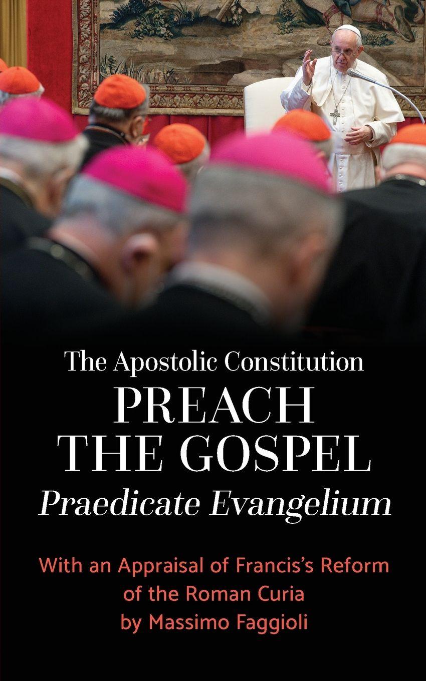 Vorderes Coverbild Apostolic Constitution Preach the Gospel (Praedicate Evangelium)