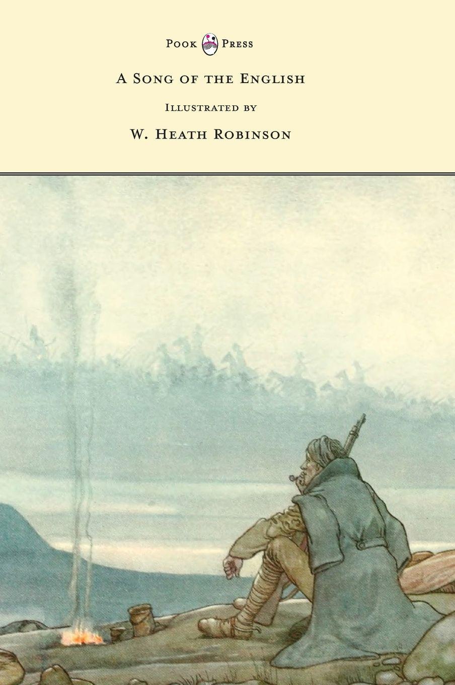 Vorderes Coverbild A Song of the English - Illustrated by W. Heath Robinson