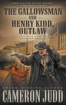 Vorderes Coverbild The Gallowsman and Henry Kidd, Outlaw