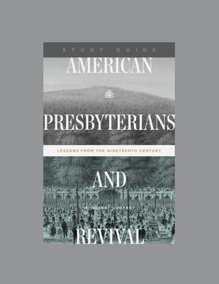 Vorderes Coverbild American Presbyterians and Revival
