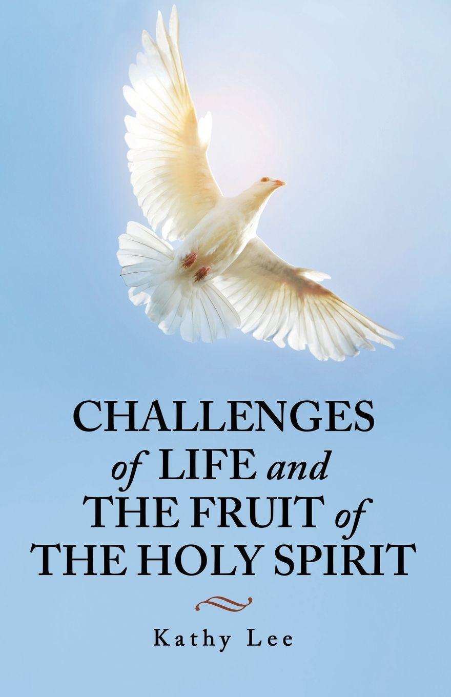 Vorderes Coverbild Challenges of Life and the Fruit of the Holy Spirit