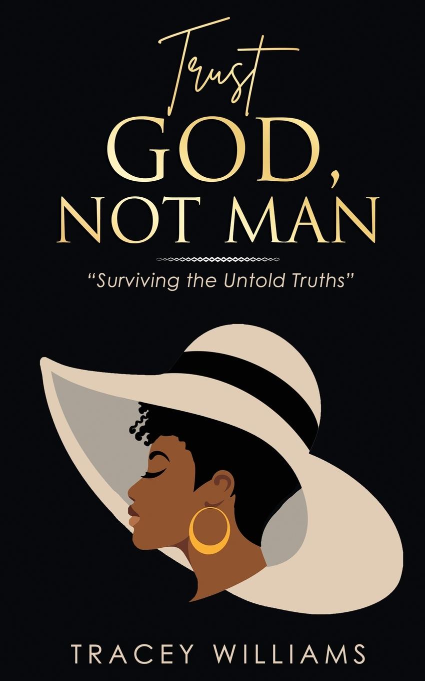 Vorderes Coverbild Trust God, Not Man!