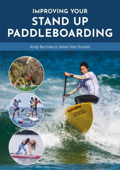 Vorderes Coverbild Improving Your Stand Up Paddleboarding