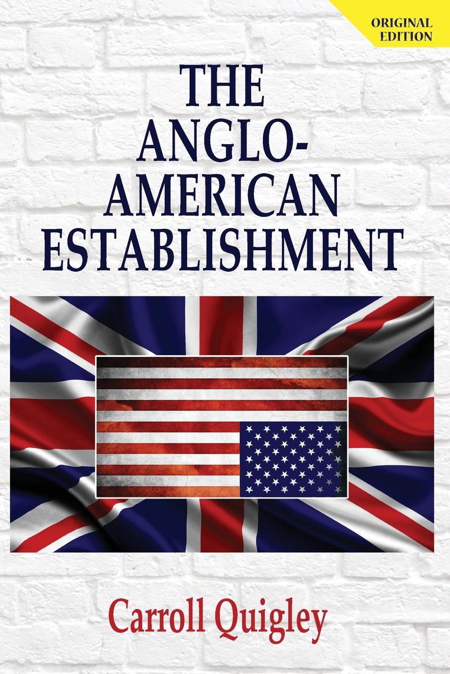 Vorderes Coverbild The Anglo-American Establishment - Original Edition