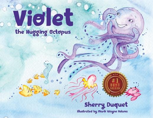 Vorderes Coverbild Violet the Hugging Octopus