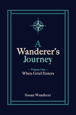 Vorderes Coverbild A Wanderer's Journey, Vol. 1