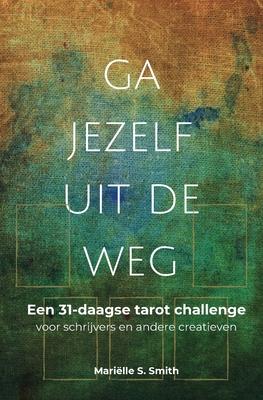 Vorderes Coverbild Ga jezelf uit de weg