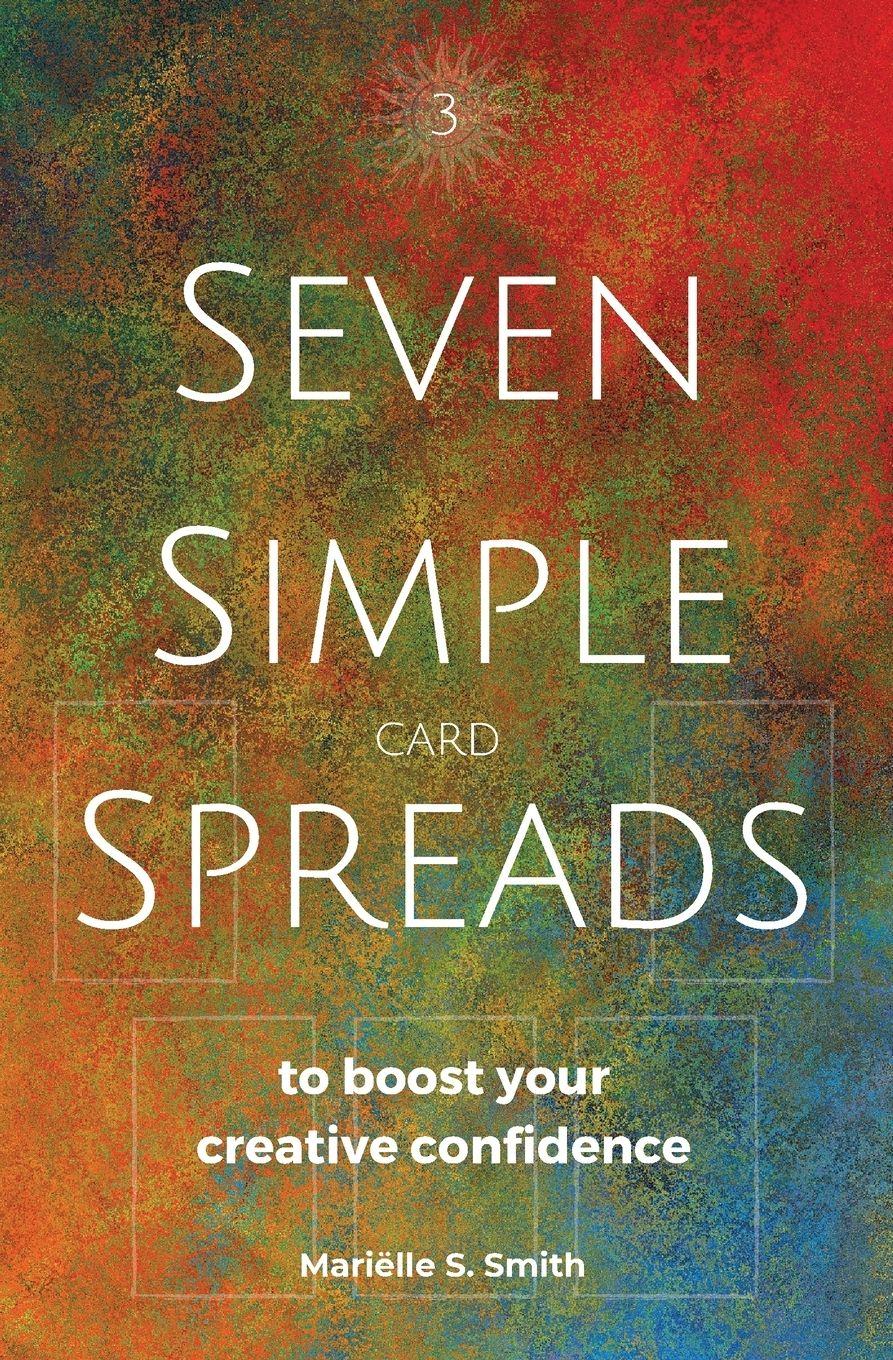 Vorderes Coverbild Seven Simple Card Spreads to Boost Your Creative Confidence