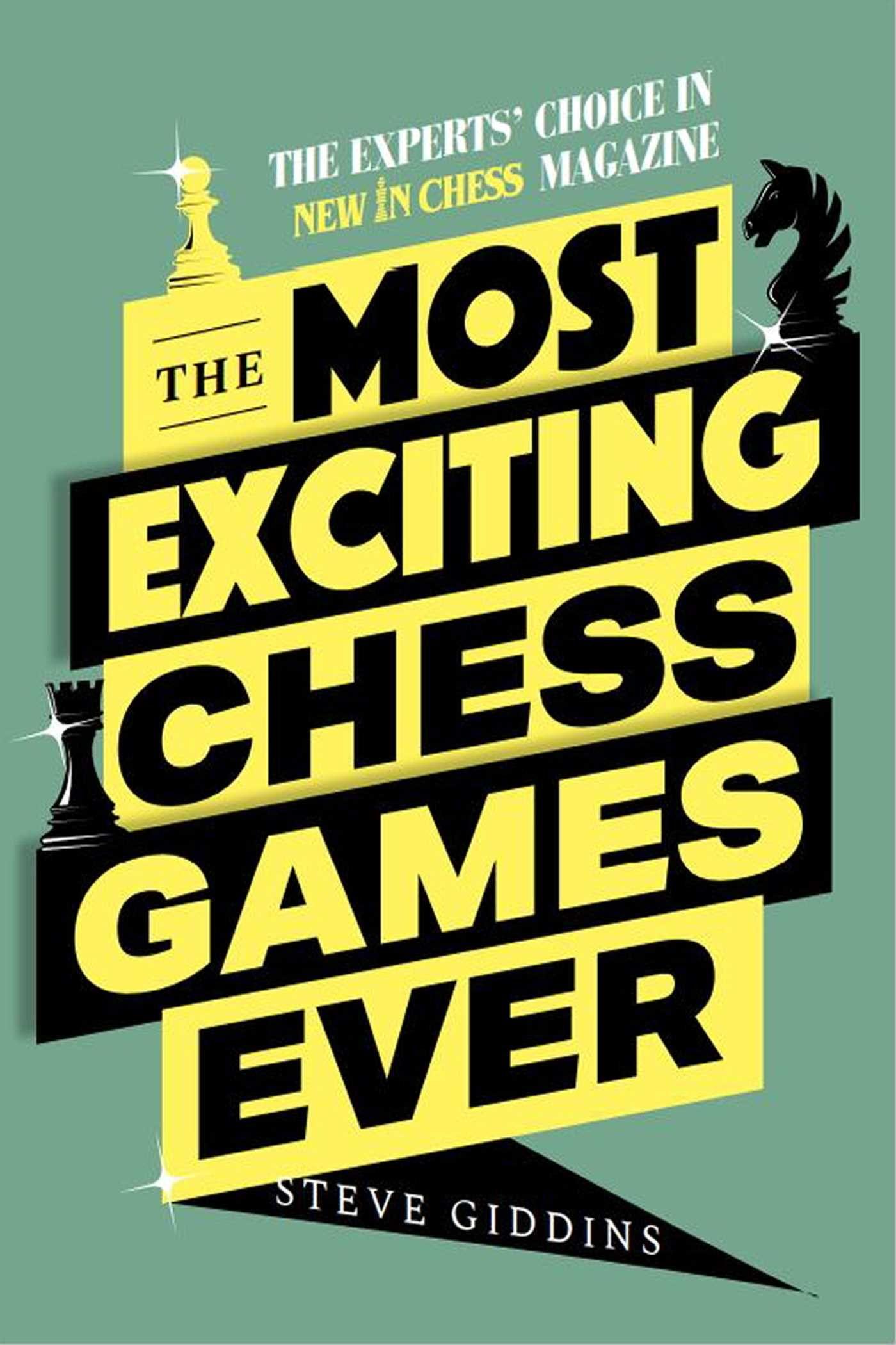 Vorderes Coverbild The Most Exciting Chess Games Ever