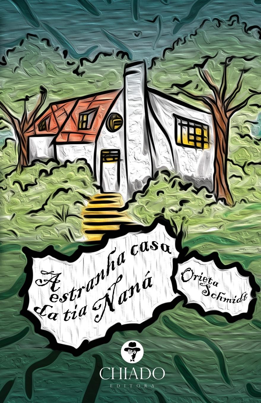 Vorderes Coverbild A estranha casa da tia Naná