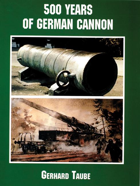 Vorderes Coverbild 500 Years of German Cannon
