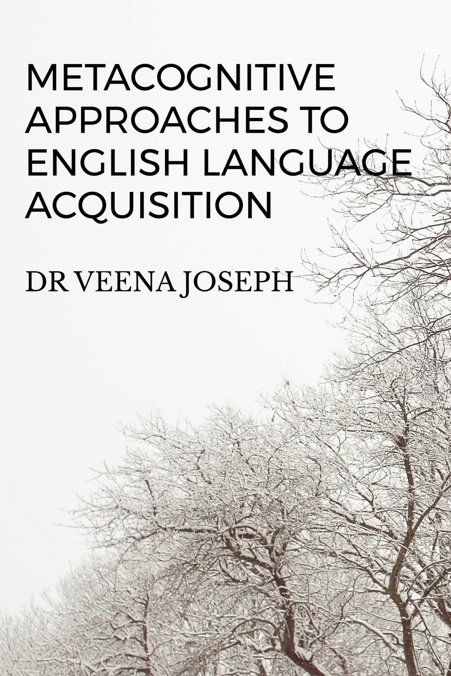 Vorderes Coverbild METACOGNITIVE APPROACHES TO ENGLISH LANGUAGE ACQUISITION