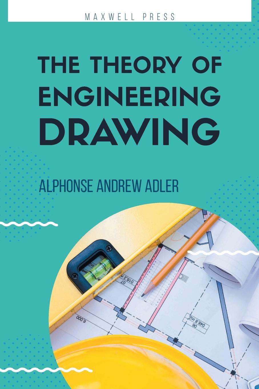 Vorderes Coverbild The Theory of Engineering Drawing