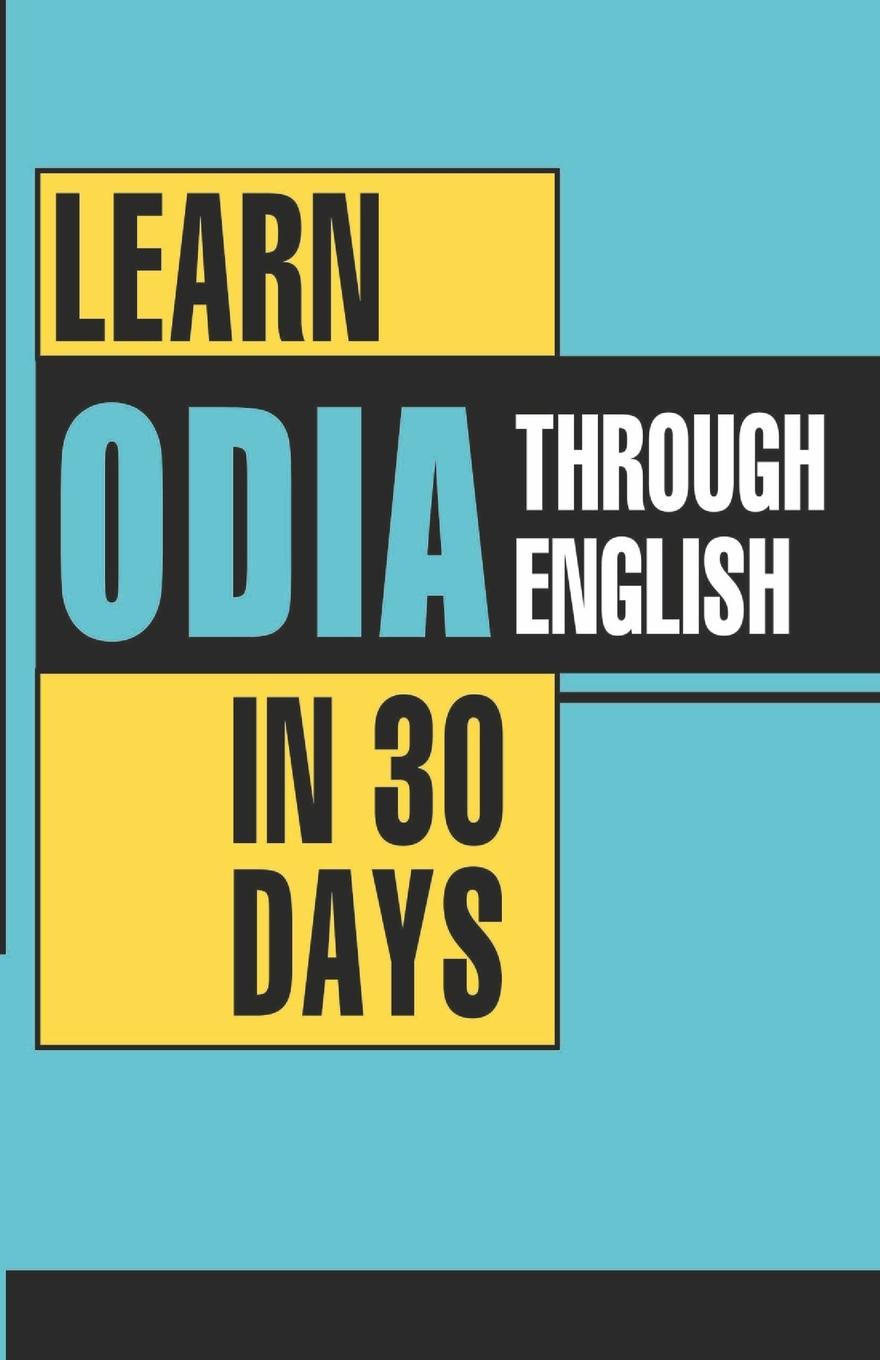 Vorderes Coverbild Learn Oriya Through English In 30 Days