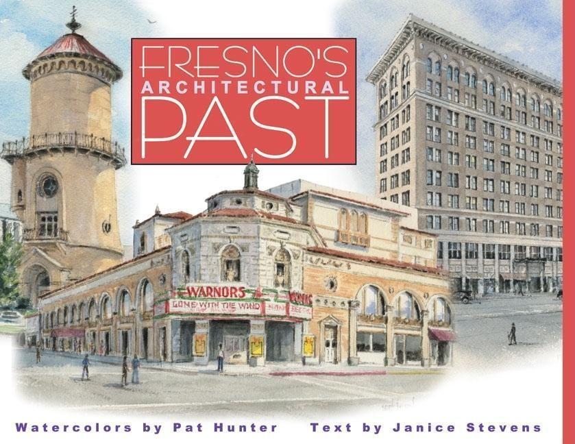 Vorderes Coverbild Fresno's Architectural Past