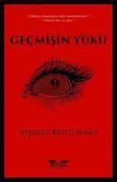 Vorderes Coverbild Gecmisin Yükü