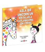 Vorderes Coverbild Asla Bir Unicornun Noktalarla Kaplanmasina Izin Verme