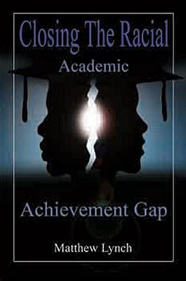 Vorderes Coverbild Closing the Racial Academic Achievement Gap