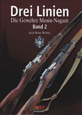 Vorderes Coverbild Drei Linien - Die Gewehre Mosin-Nagant Band II
