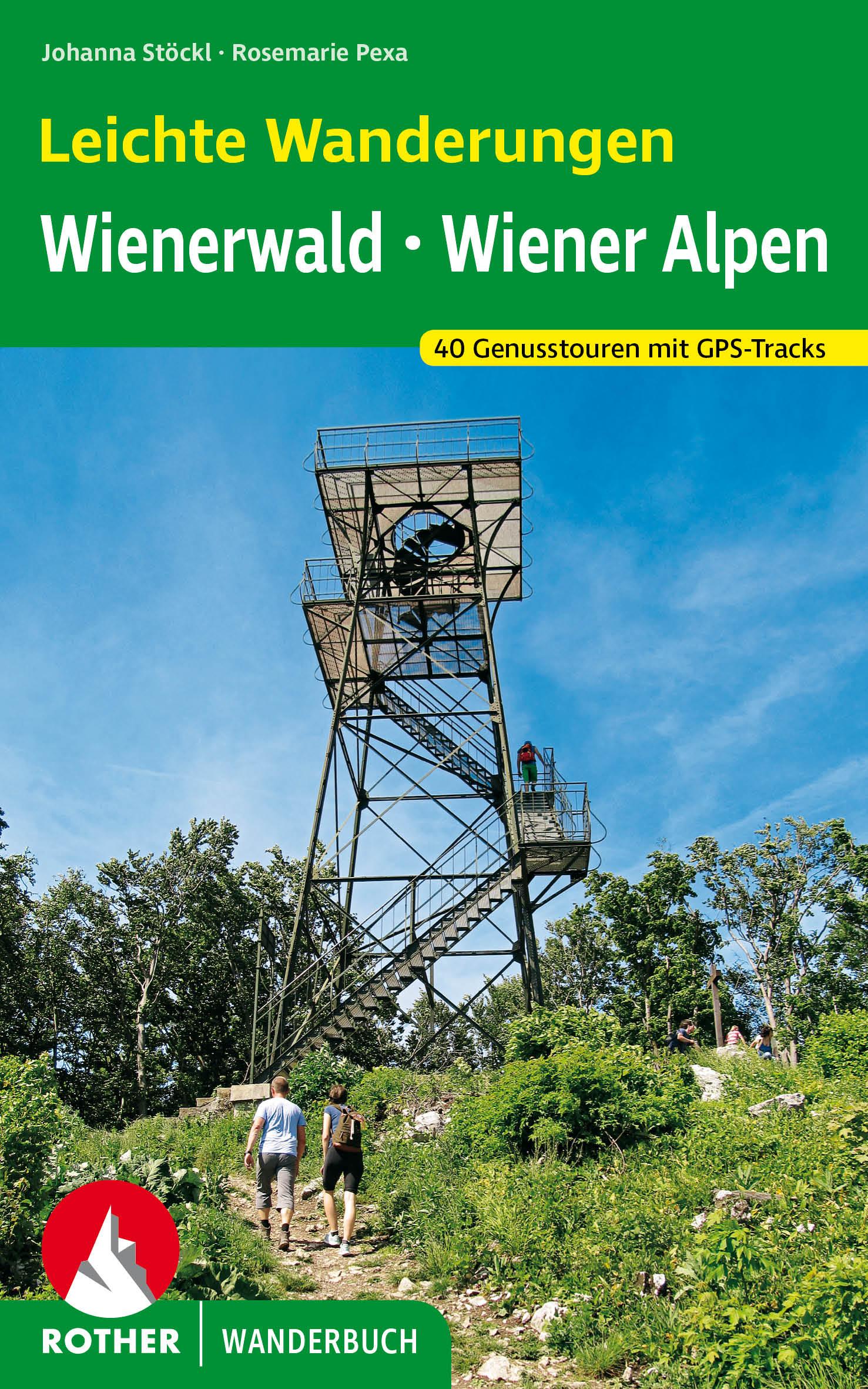 Vorderes Coverbild Leichte Wanderungen. Genusstouren im Wienerwald und in den Wiener Alpen