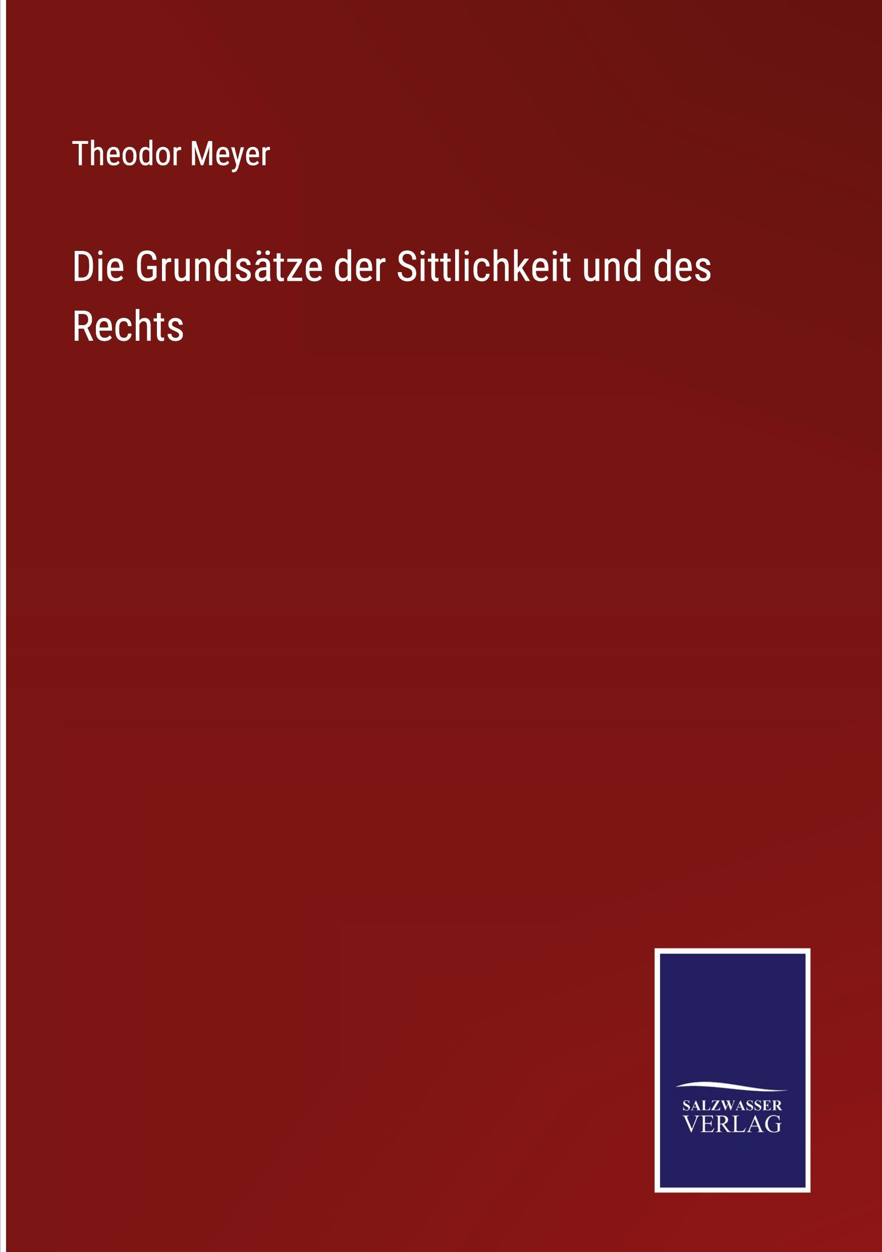 Vorderes Coverbild Die Grundsätze der Sittlichkeit und des Rechts