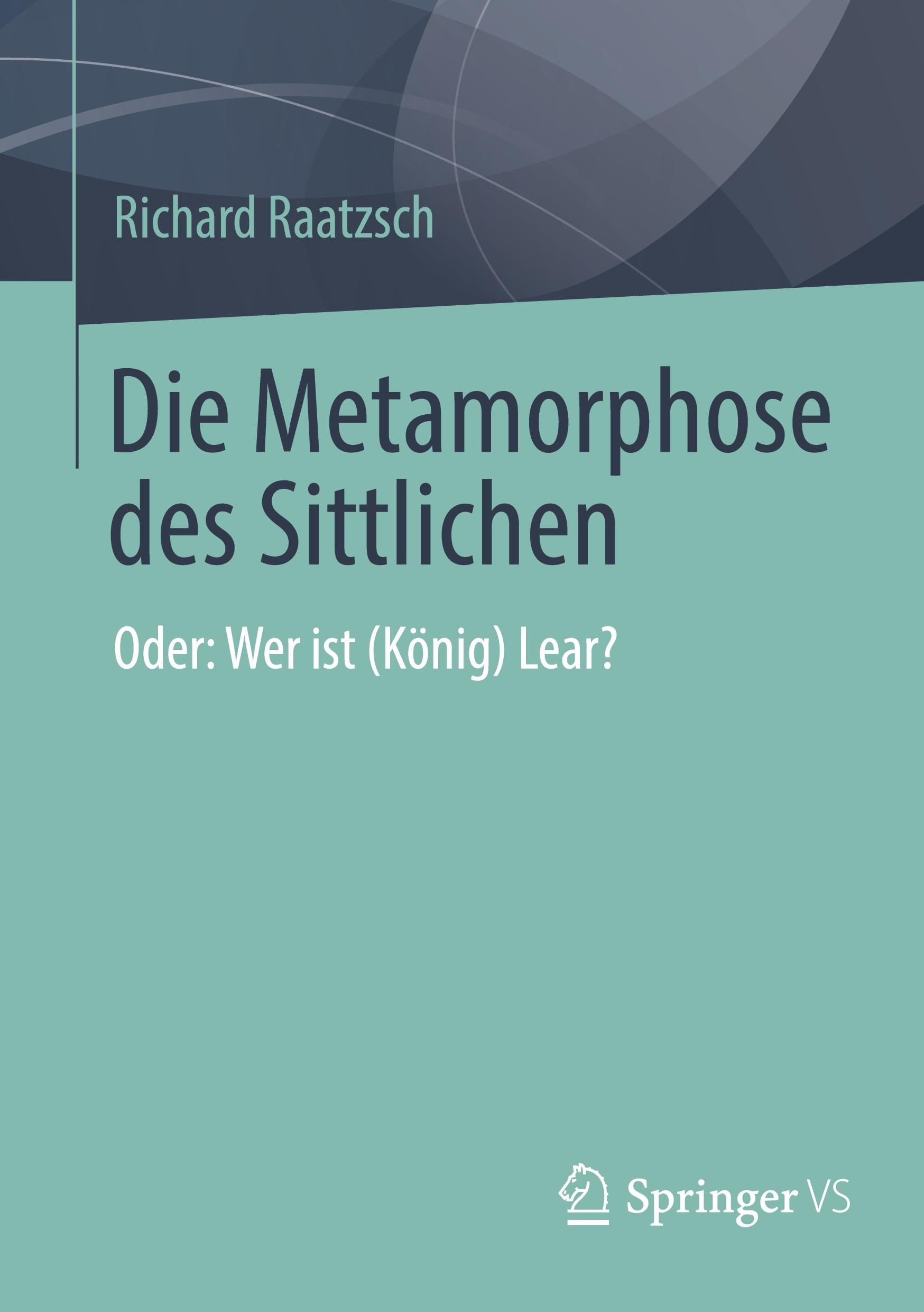 Vorderes Coverbild Die Metamorphose des Sittlichen