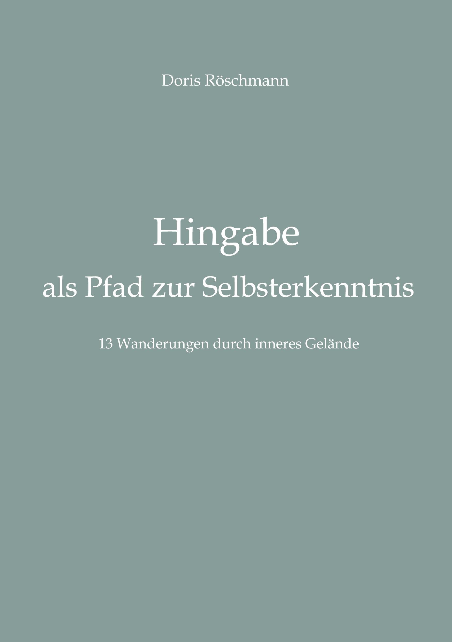 Vorderes Coverbild Hingabe als Pfad zur Selbsterkenntnis
