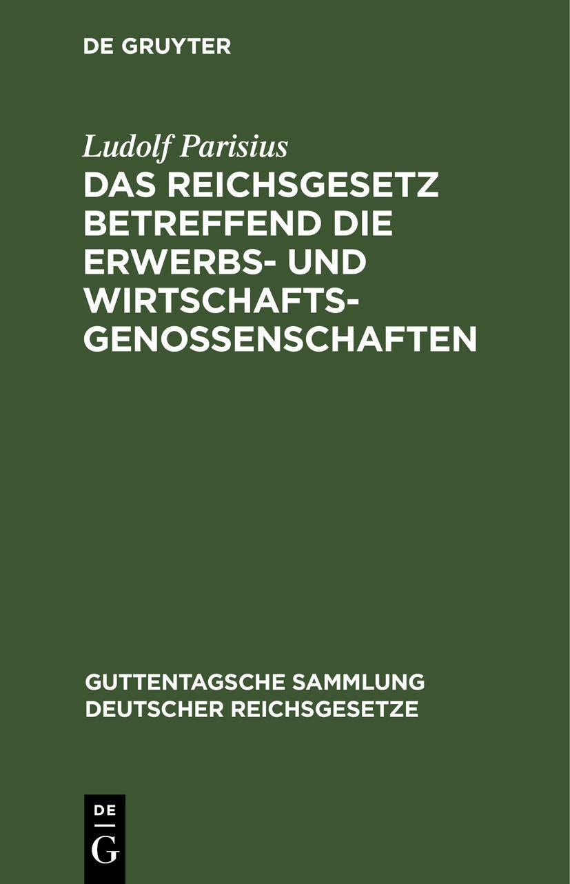 Vorderes Coverbild Das Reichsgesetz betreffend die Erwerbs- und Wirtschaftsgenossenschaften