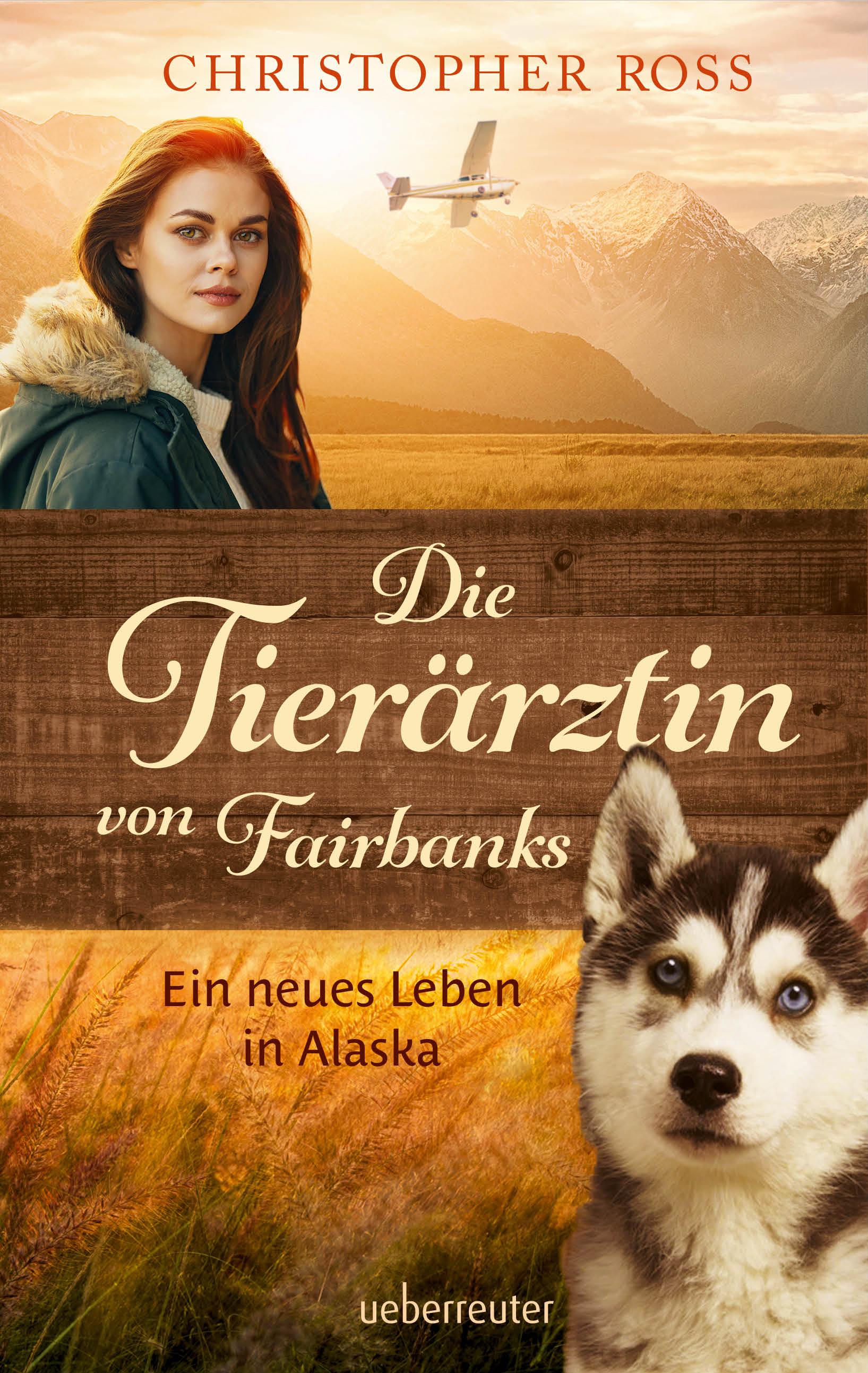 Vorderes Coverbild Die Tierärztin von Fairbanks (Die Tierärztin von Fairbanks, Bd. 1)