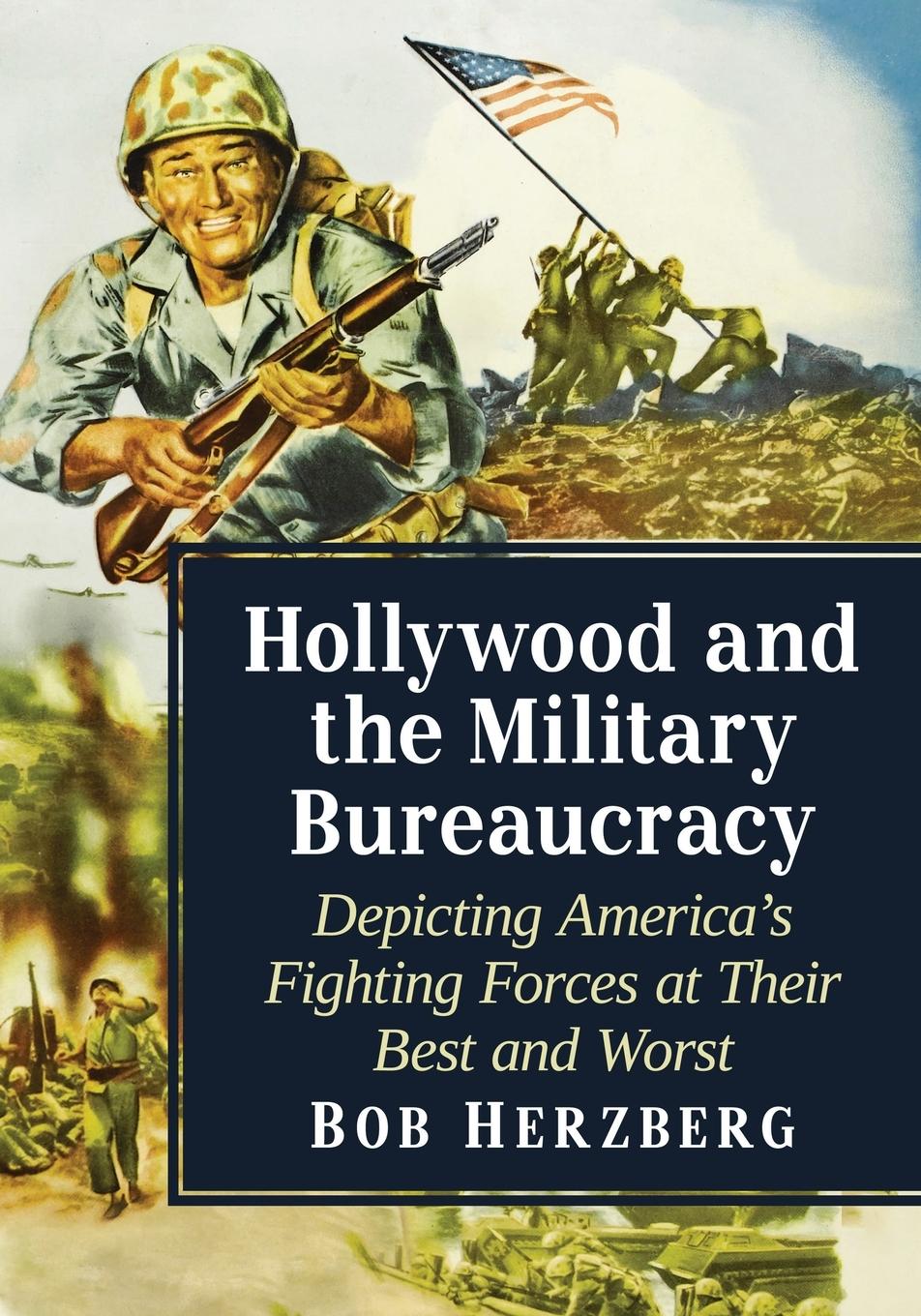 Vorderes Coverbild Hollywood and the Military Bureaucracy