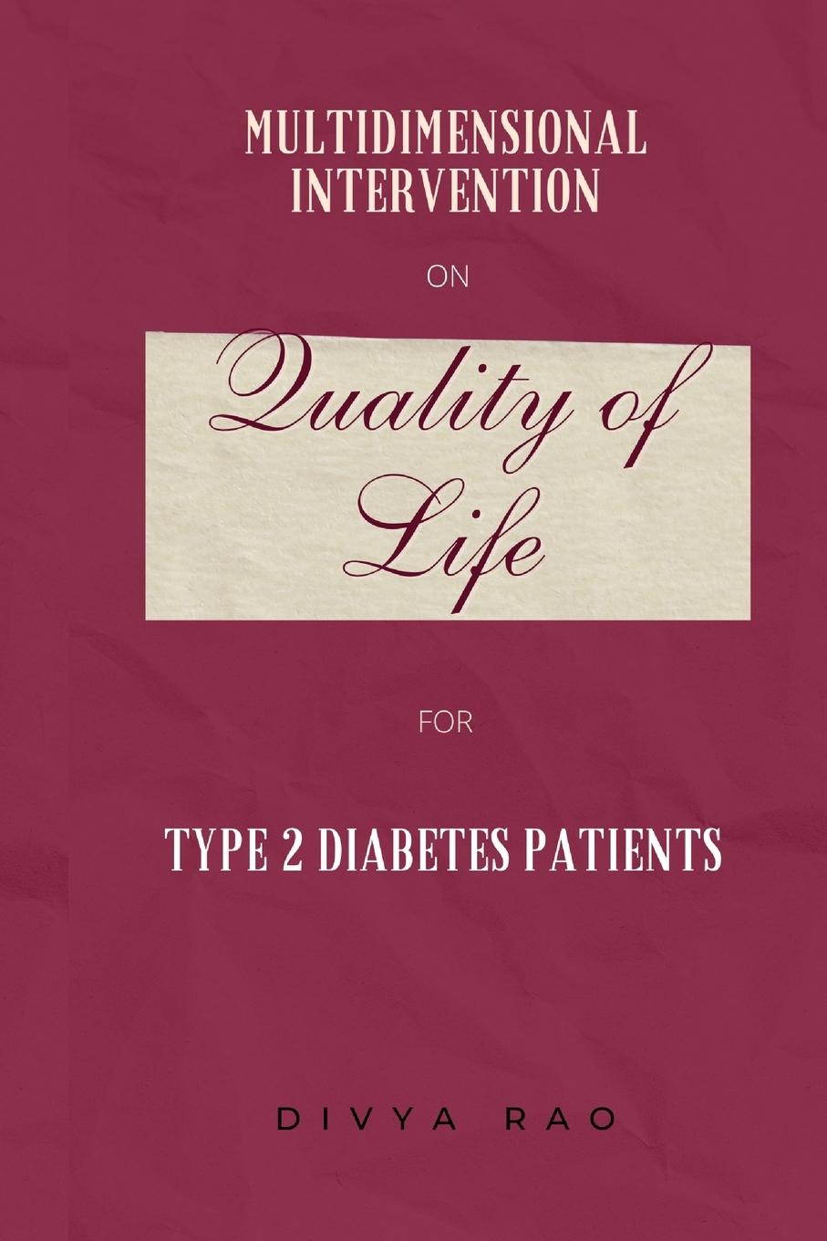 Vorderes Coverbild Multidimensional Intervention on Quality of Life of Type 2 Diabetes Patients