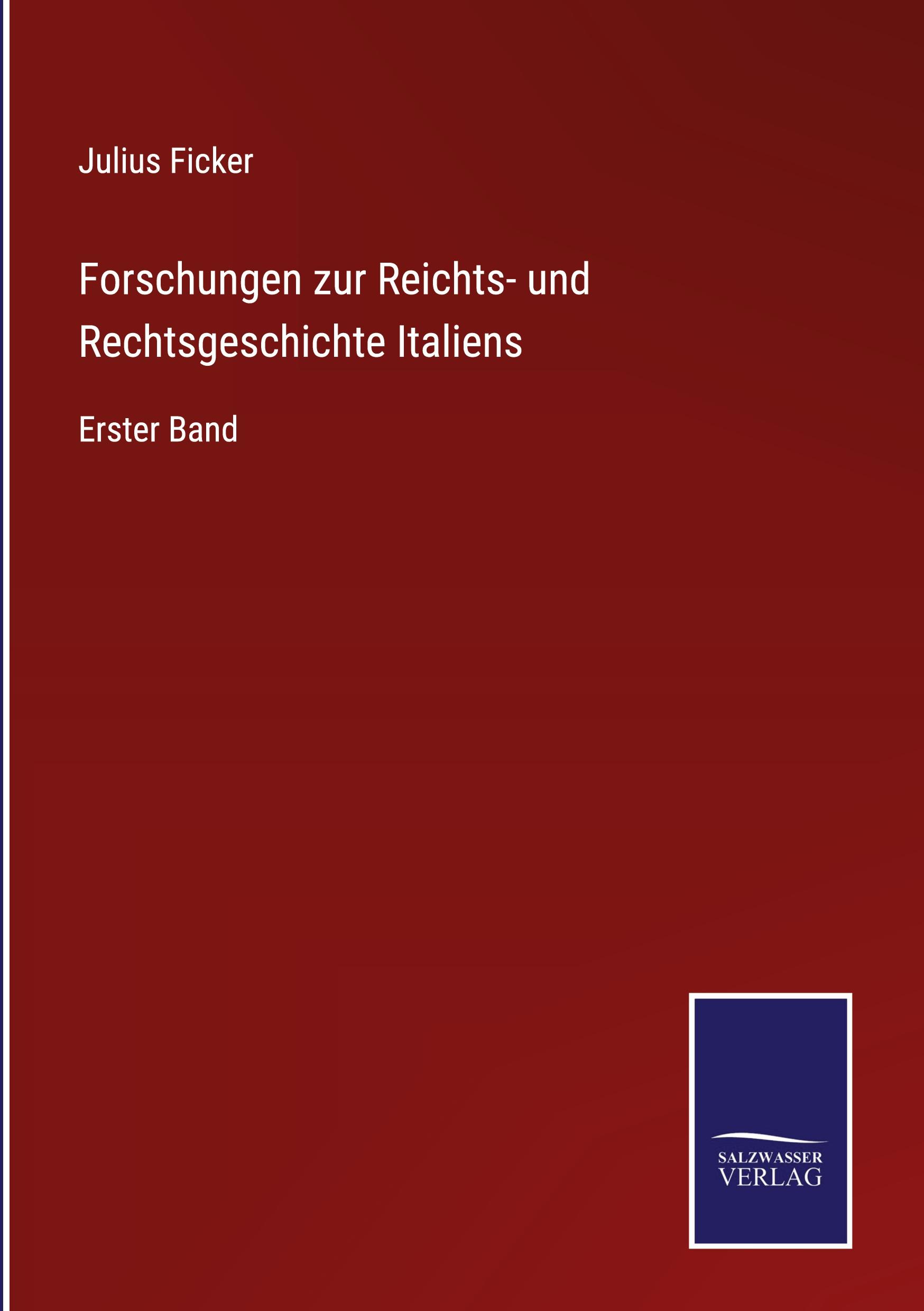 Vorderes Coverbild Forschungen zur Reichts- und Rechtsgeschichte Italiens