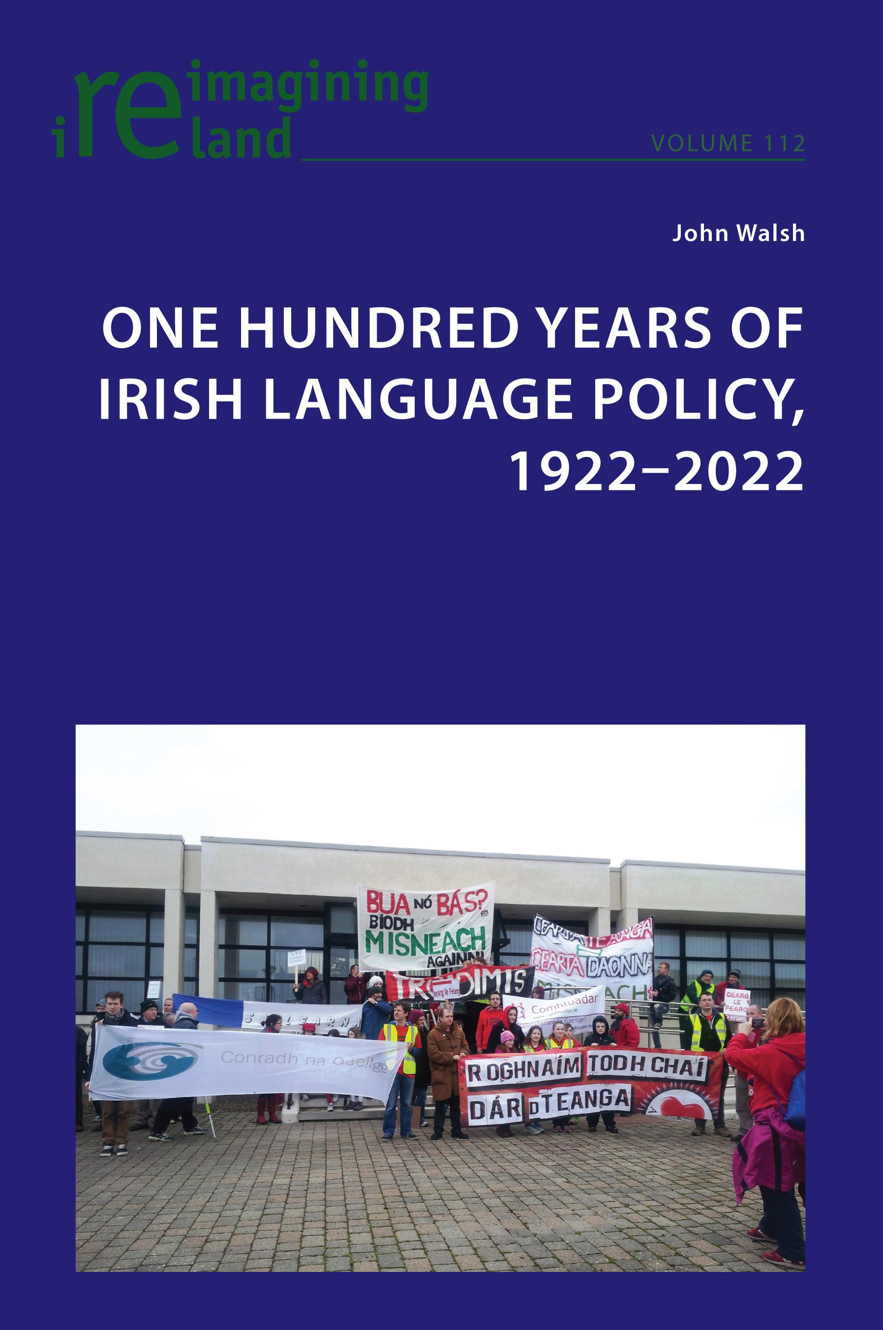 Vorderes Coverbild One Hundred Years of Irish Language Policy, 1922-2022