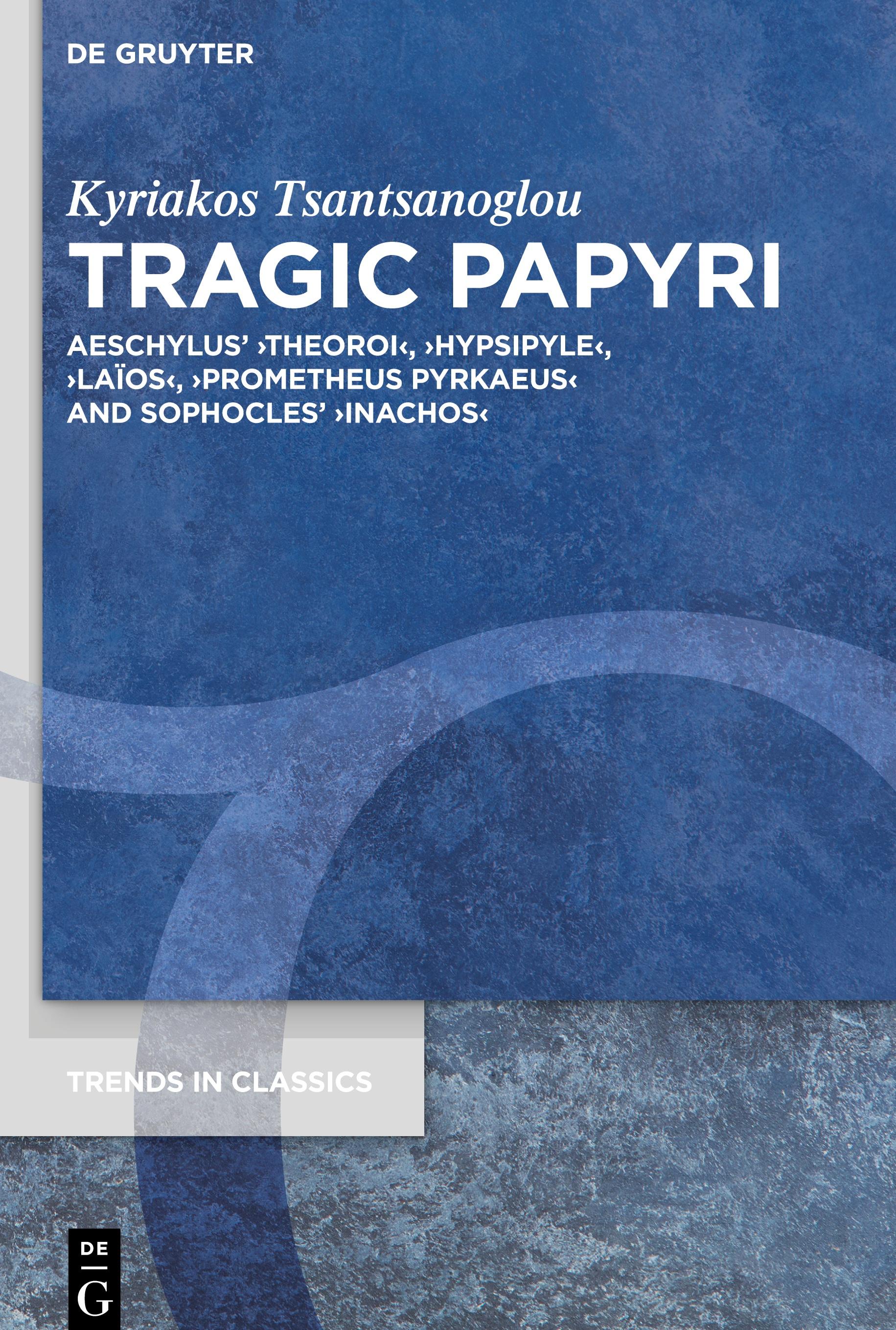 Vorderes Coverbild Tragic Papyri