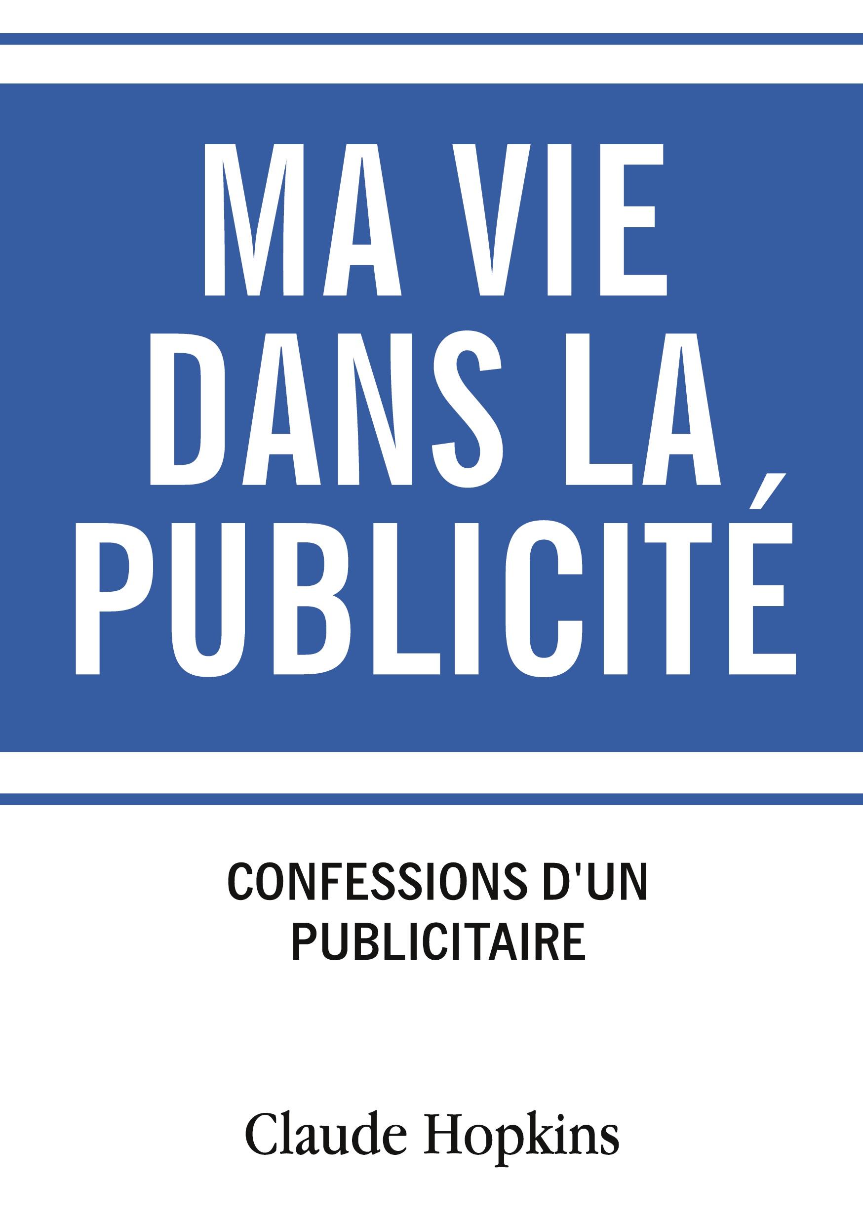 Vorderes Coverbild Ma vie dans la publicité